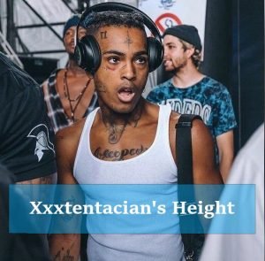 XXXtentacion Height Facts For Fans – xxxTentacion Merch